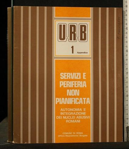 Urb 1 Appendice Servizi e Periferia Non Pianificata Autonomia E - copertina