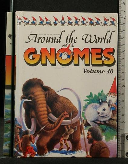 Around The World With The Gnomes Volume 40 - copertina