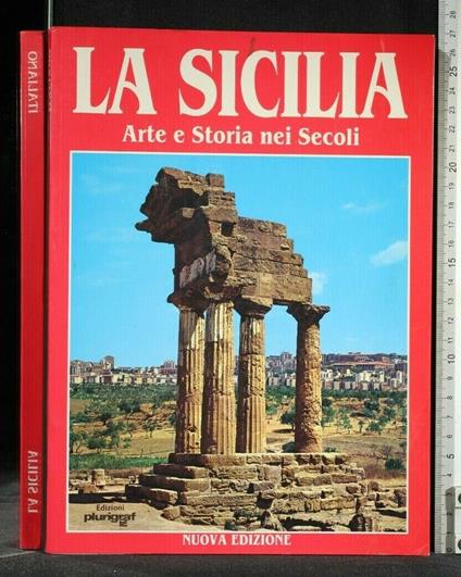 La Sicilia Arte e Storia Nei Secoli - copertina