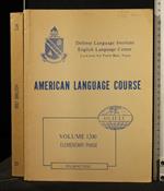 American Language Course Volume 1200 Elementary Phase Student