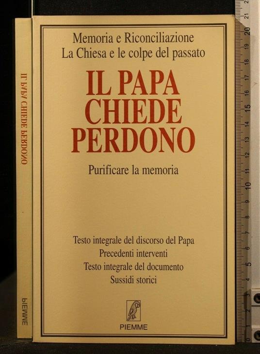 Il Papa Chiede Perdono Purificare La Memoria - copertina