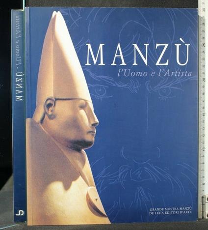 Manzù L'Uomo e L'Artista - copertina