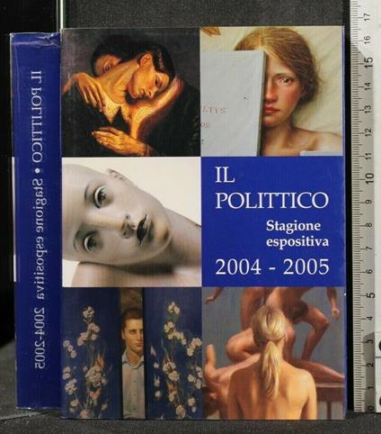 Il Politico Stagione Espositiva 2004-2005 - copertina