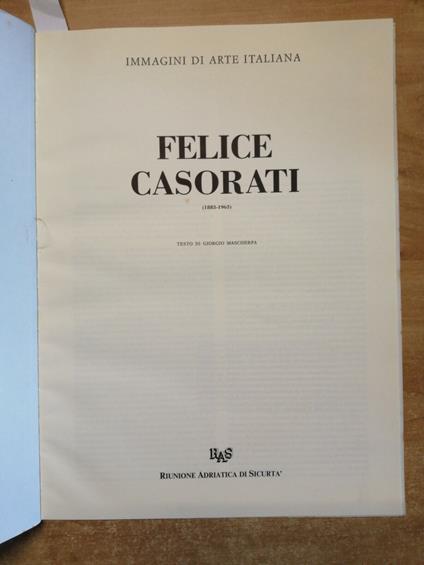 Felice Casorati - Immagini Di Arte Italiana - Giorgio Mascherpa 1985 Ras - Giorgio Mascherpa - copertina