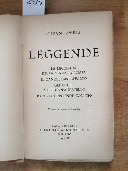 Stefan Zweig - Leggende - 1Ed. Sperling 1937 Terza Colomba Candelabro Occhi - Stefan Zweig - copertina