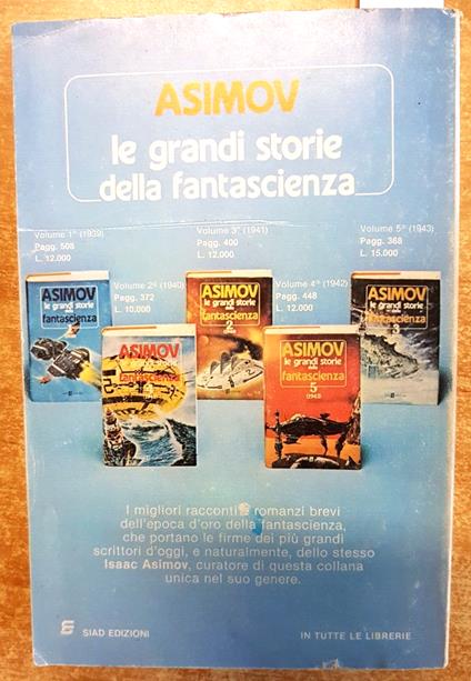 Isaac Asimov Rivista Di Fantascienza N8 - 1982 Racconti Science Fiction - Isaac  Asimov - Libro Usato - Siad Edizioni - | IBS