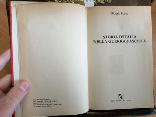 Giorgio Bocca - Storia D'Italia Nella Guerra Fascista 1940-1943 Club Italian569 - Giorgio Bocca - copertina