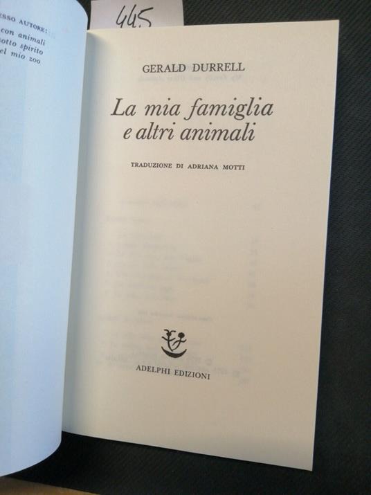 Gerald Durrell - La Mia Famiglia E Altri Animali 1986 Biblioteca Adelphi - Gerald  Durrell - Libro Usato - Adelphi 