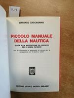 Zaccagnino - Piccolo Manuale Della Nautica - 1972 - Hoepli - Da Diporto