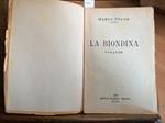 Marco Praga - La Biondina - 1923 - Raro - Attilio Barion - Romanzo