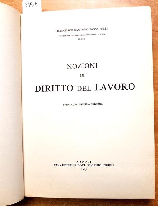 Nozioni Di Diritto Del Lavoro - Santoro Passarelli - 1985 - Jovene - Francesco Santoro Passarelli - copertina