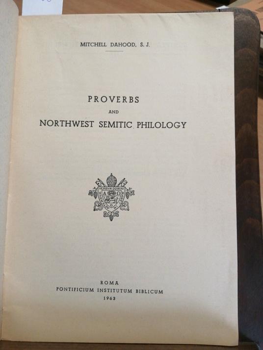 Proverbs And Northwest Semitic Philology - Dahood Mitchell 1963 Pontificium - Mitchell Dahood - copertina