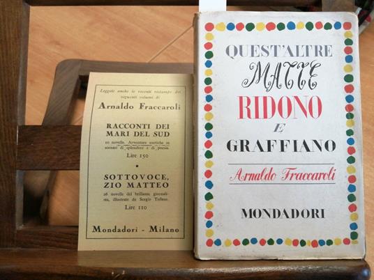 Arnaldo Fraccaroli Quest'Altre Matte Ridono E Graffiano 1946 Mondadori 1( - Arnaldo Fraccaroli - copertina