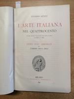 L' Arte Italiana Nel Quattrocento - Eugenio Muntz 1894 Corriere Della Sera