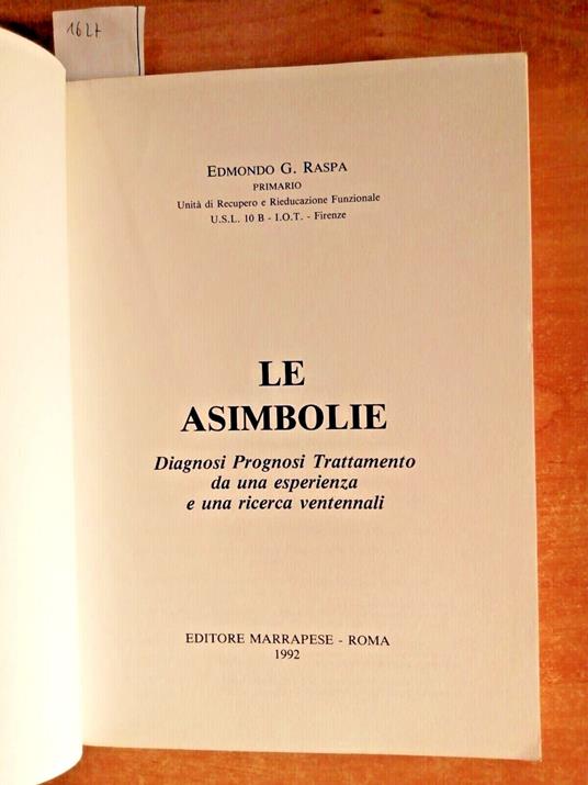 Edmondo G. Raspa - Le Asimbolie - Marrapese - 1992 - Neuropsicologia - - copertina