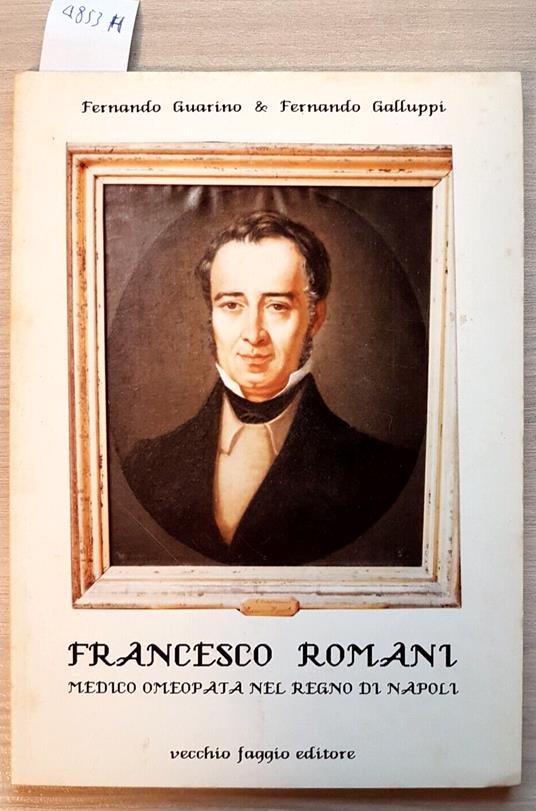 Francesco Romani Medico Omeopata Nel Regno Di Napoli Vecchio Faggio Vasto(4 - copertina