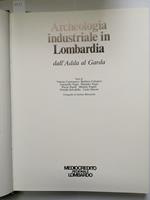 Archeologia Industriale In Lombardia: Dall'Adda Al Garda 1981 Pizzi