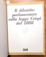 Il Dibattito Parlamentare Sulla Legge Crispi Del 1888 Centenario Della Legge6446