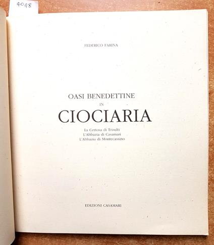 Oasi Benedettine In Ciociaria Certosa Di Trisulti, Casamari, Montecassino - copertina