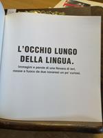 L' Occhio Lungo Della Lingua 2005 Immagini E Parole Di Una Novara Di Ieri