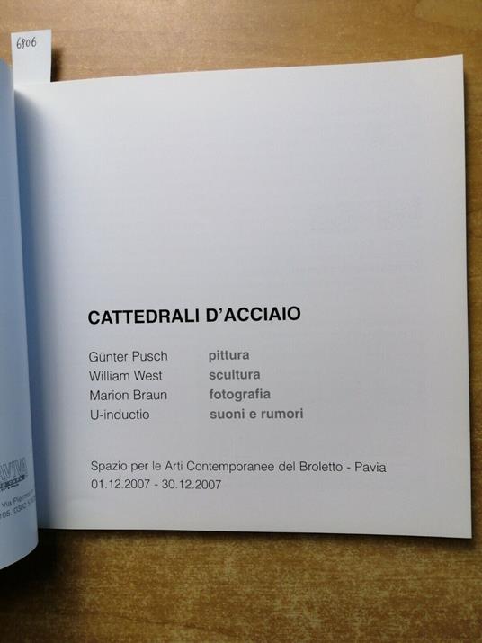 Cattedrali D'Acciaio Catalogo Mostra 2007 Pusch West Braun U-Inductio Pavia - copertina