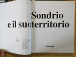 Sondrio E Il Suo Territorio - Rumi Cova Mezzanotte - 2001 - Intesabci -