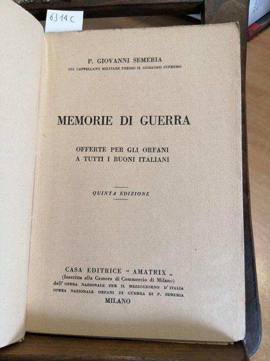 Giovanni Semeria - Memorie Di Guerra - 1 Guerra Mondiale - 1927 Amatrix - copertina