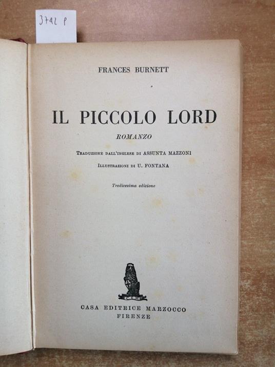 Frances Burnett - Il Piccolo Lord - 1952 - Marzocco - Illustrato Ragazzi - Allison L. Burnett - copertina