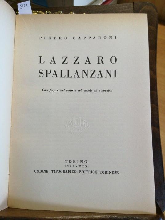 Spallanzani - Pietro Capparoni - Utet 1941 I Grandi Italiani - Illustrato - Pietro Capparoni - copertina