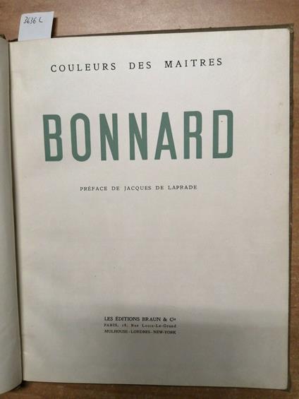 Couleurs Des Maitres - Bonnard - Prface J. De Laprade - Paris 1944 Braun(3 - J. de Laprade - copertina