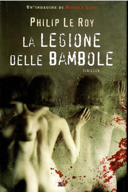 Legione Delle Bambole - Philip Le Roy - copertina