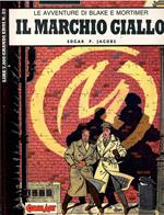 Le Avventure Di Blake E Mortimer - Il Marchio Giallo