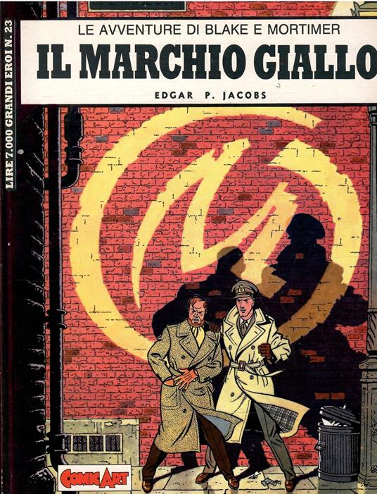 Le Avventure Di Blake E Mortimer - Il Marchio Giallo - Edgar P. Jacobs - copertina