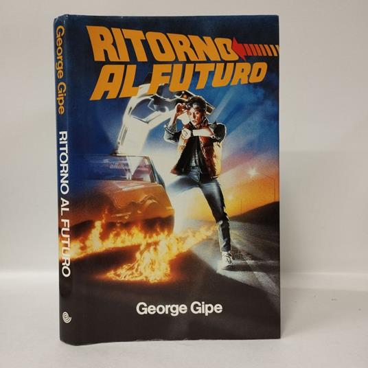 Ritorno Al Futuro 2 - Robert Zemeckis - Mondadori Store