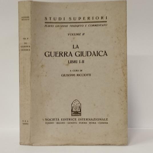 guerra giudaica. vol. II (Libri I-II) - Giuseppe Flavio - copertina