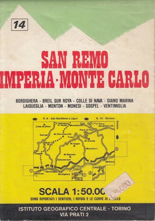 San Remo, Imperia, Monte Carlo Bordighera - Breil Sur Roya - Colle Di Nava - Diano Marina - Laigueglia - Menton - Monesi - Sospel - Ventimiglia - copertina