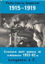 1915-1919 Cronaca Dell’Autore Di Alamein 1933-62