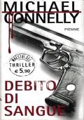 Debito Di Sangue - Michael Connelly - copertina