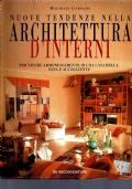 Nuove tendenze e progetti nella architettura d’interni Per vivere armoniosamente in una casa bella, sana e accogliente - Maurizio Corrado - copertina