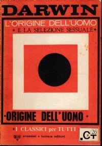 L’origine dell’uomo e la selezione sessuale. Origine dell’uomo - Charles Darwin - copertina