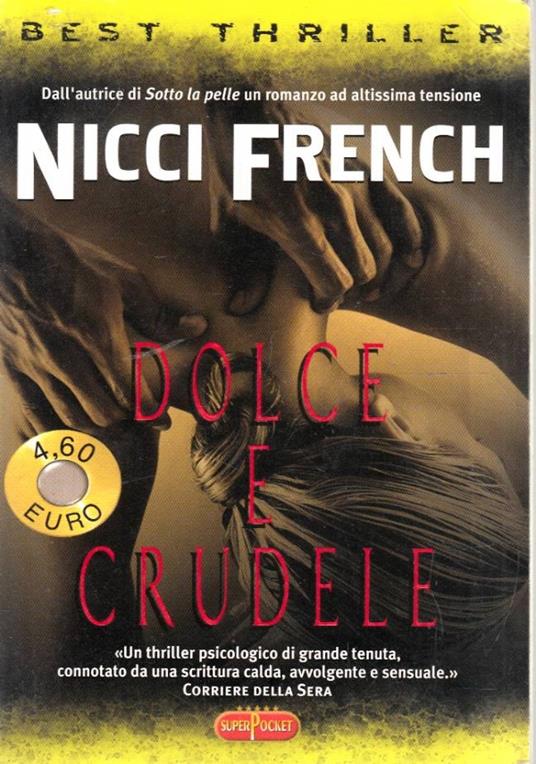 Dolce E Crudele - Nicci French - copertina