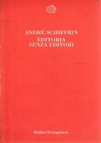 Editoria Senza Editori - André Schiffrin - copertina