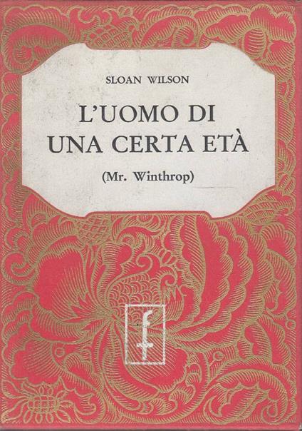 L’uomo di una certa età (Mr. Winthrop) - Sloan Wilson - copertina