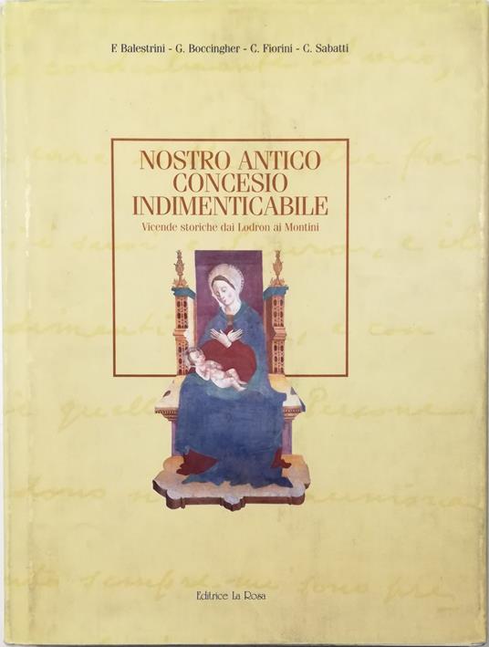 Nostro antico Concesio indimenticabile Vicende storiche dai Londron ai Montini - copertina