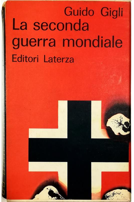 Seconda guerra mondiale - volume in cofanetto editoriale - Guido Gigli - copertina