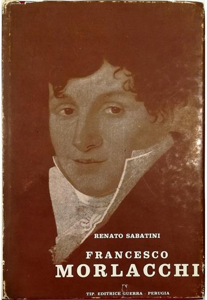 Francesco Morlacchi (1784-1841) - Renato Sabatini - copertina