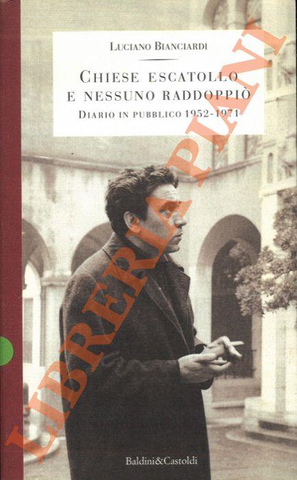 Chiese escatollo e nessuno raddoppiò. Diario in pubblico 1952-1971 - Luciano Bianciardi - copertina