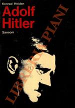 Hitler. Senza maschera. Le interviste segrete Hitler-Breiting del 1931