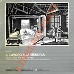 Mostra Il lavoro e la memoria. Fonderia ghisa Mirandola 1935-1982. Inchiesta orale e fotografia: fonti per la storia dell’industria