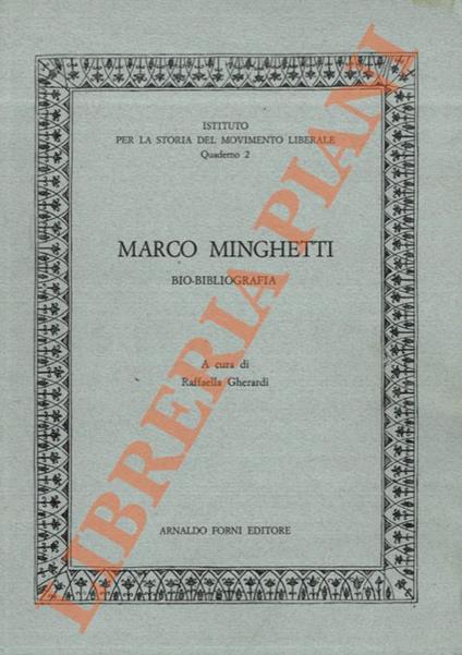 Marco Minghetti: bio-bibliografia. - Raffaella Gherardi - copertina